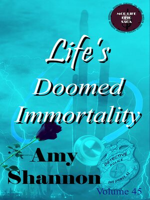 cover image of Life's Doomed Immortality